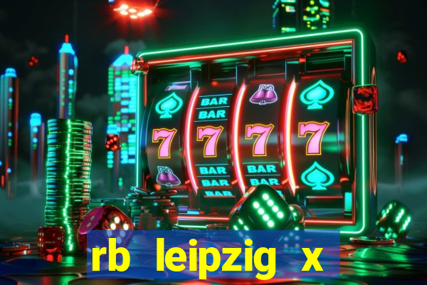 rb leipzig x eintracht frankfurt palpite